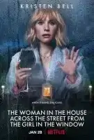 Женщина в доме напротив девушки в окне смотреть онлайн сериал 1 сезон